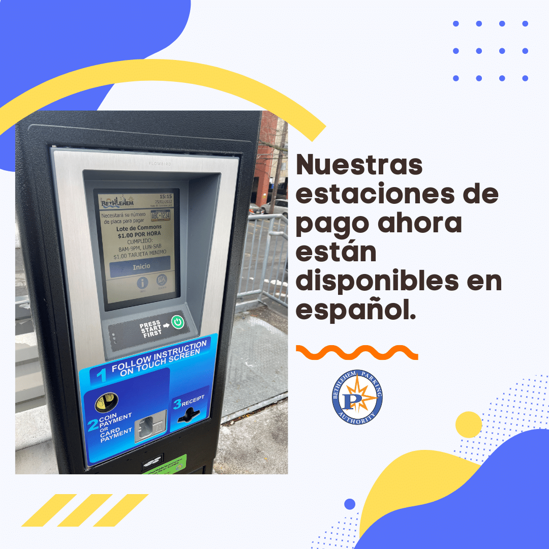 Paystations in Spanish Bethlehem Parking Authority — Parking Lots